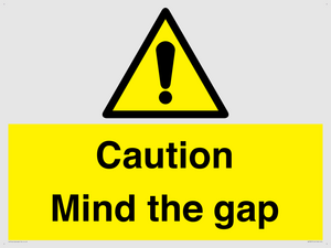 Caution Mind the gap